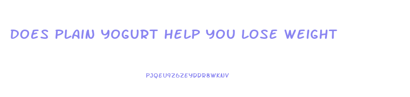 does plain yogurt help you lose weight