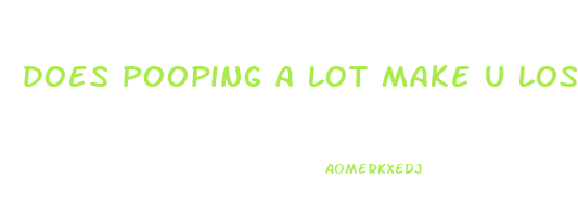 does pooping a lot make u lose weight