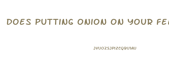 does putting onion on your feet help you lose weight