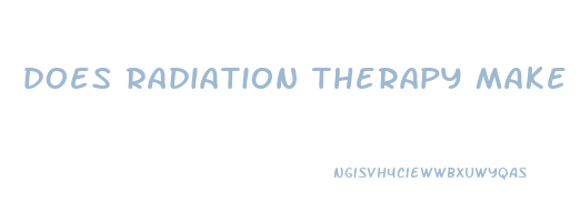 does radiation therapy make you lose weight