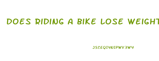 does riding a bike lose weight