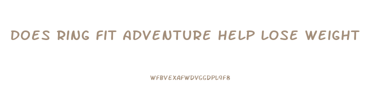 does ring fit adventure help lose weight