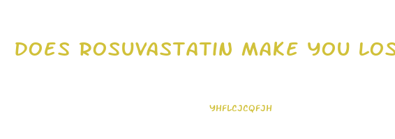 does rosuvastatin make you lose weight