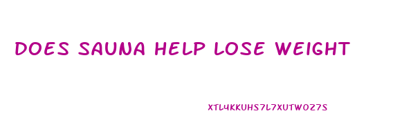 does sauna help lose weight