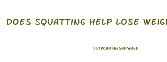 does squatting help lose weight