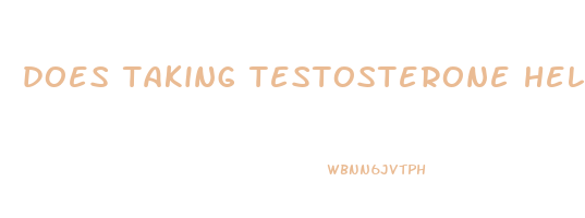 does taking testosterone help lose weight