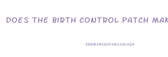 does the birth control patch make you lose weight