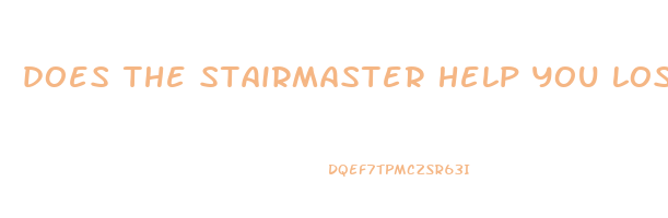 does the stairmaster help you lose weight