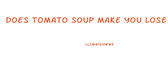 does tomato soup make you lose weight