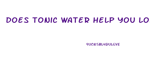 does tonic water help you lose weight