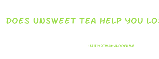 does unsweet tea help you lose weight