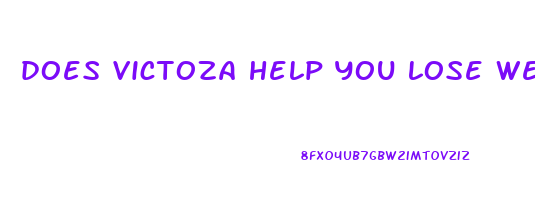 does victoza help you lose weight