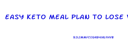 easy keto meal plan to lose weight fast