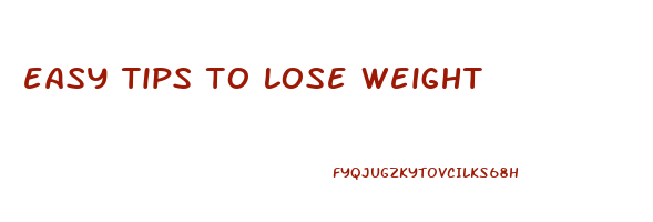 easy tips to lose weight