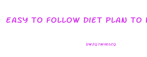 easy to follow diet plan to lose weight