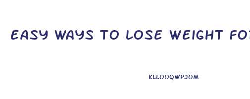 easy ways to lose weight for teens
