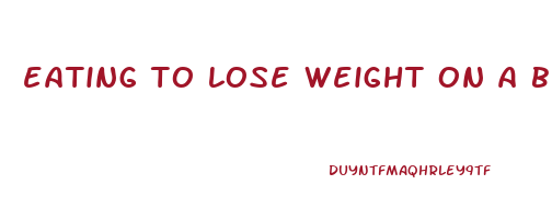 eating to lose weight on a budget