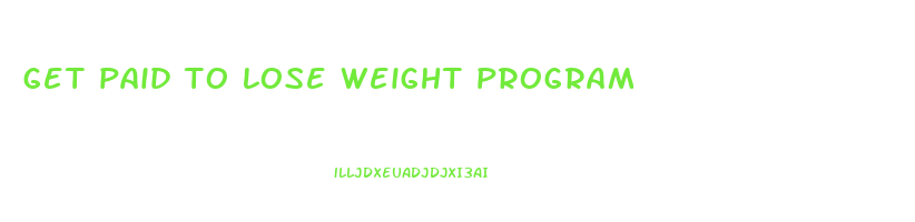 get paid to lose weight program