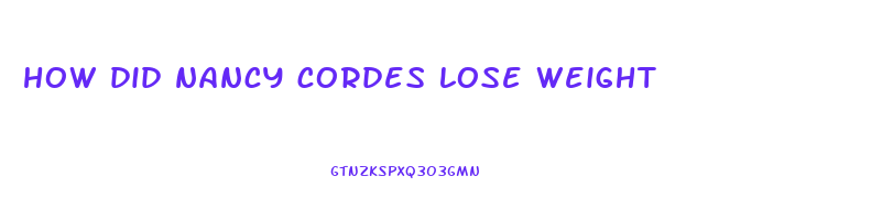 how did nancy cordes lose weight