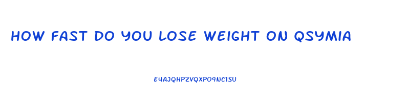 how fast do you lose weight on qsymia