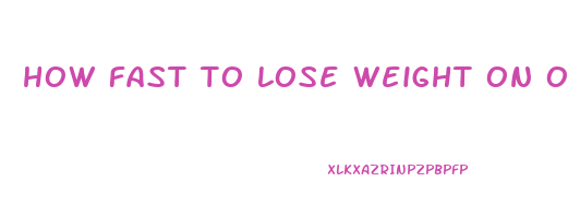 how fast to lose weight on ozempic