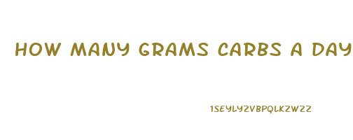 how many grams carbs a day to lose weight