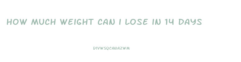 how much weight can i lose in 14 days