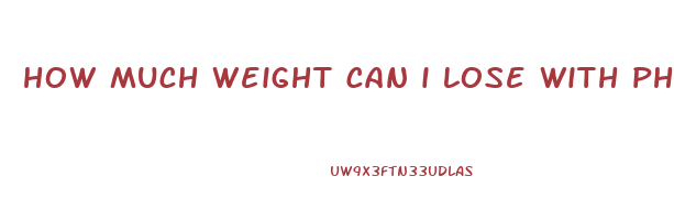 how much weight can i lose with phentermine