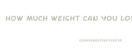 how much weight can you lose in 10 days