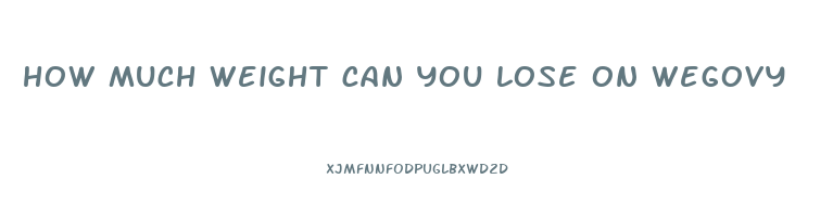 how much weight can you lose on wegovy