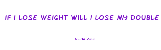 if i lose weight will i lose my double chin