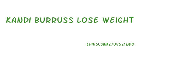 kandi burruss lose weight