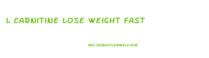 l carnitine lose weight fast