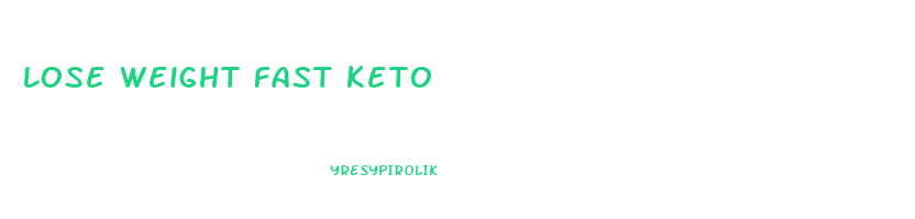 lose weight fast keto