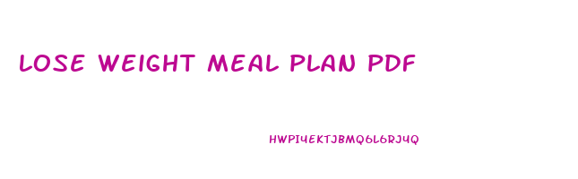 lose weight meal plan pdf