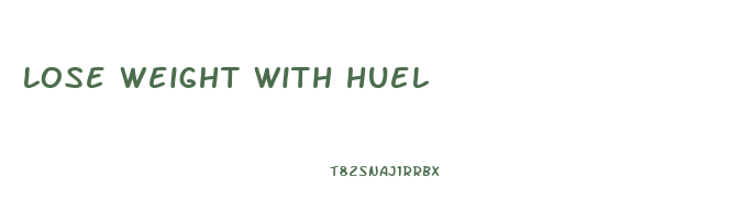 lose weight with huel