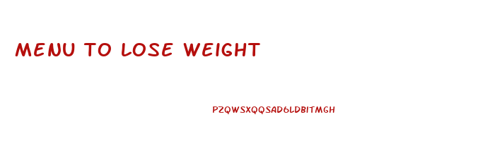 menu to lose weight