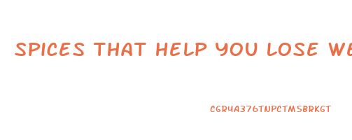 spices that help you lose weight