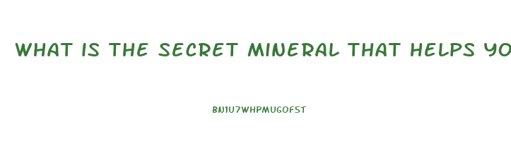 what is the secret mineral that helps you lose weight