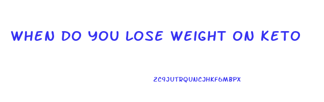 when do you lose weight on keto