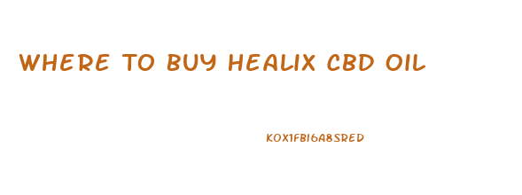Where To Buy Healix Cbd Oil