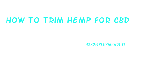 Medterra Cbd Pills How To Trim Hemp For Cbd