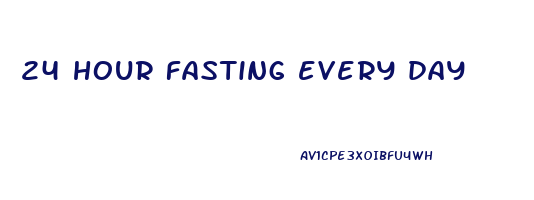 24 hour fasting every day