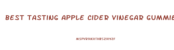best tasting apple cider vinegar gummies