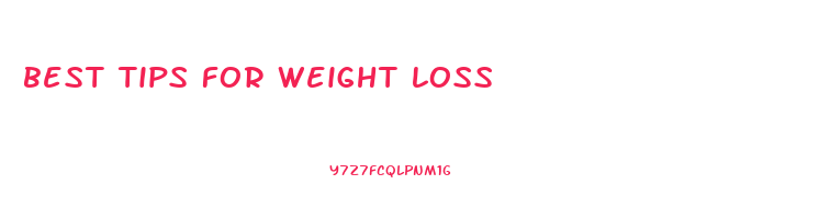 best tips for weight loss