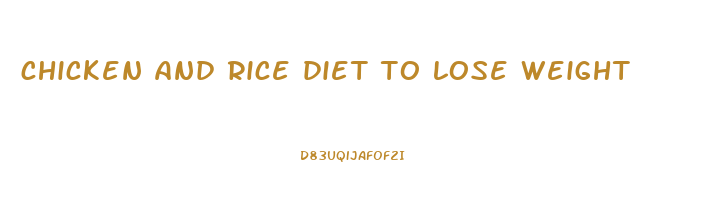 chicken and rice diet to lose weight