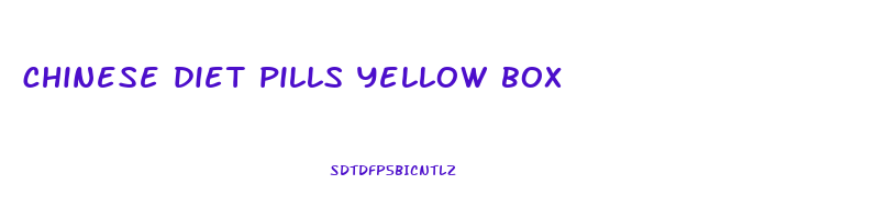 chinese diet pills yellow box