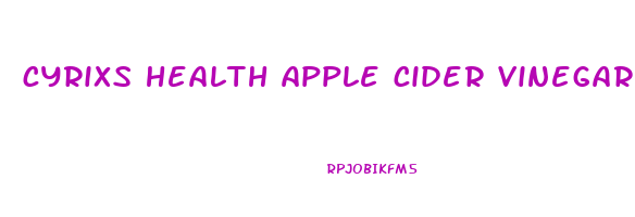 cyrixs health apple cider vinegar gummies