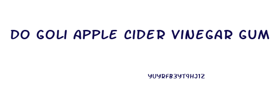 do goli apple cider vinegar gummies help lose weight