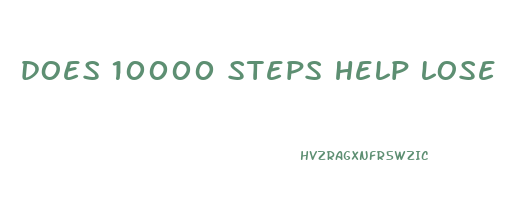 does 10000 steps help lose weight